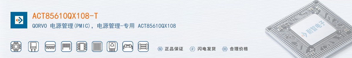 ACT85610QX108-T������
