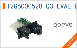 T2G6000528-Q3 EVAL BOARD